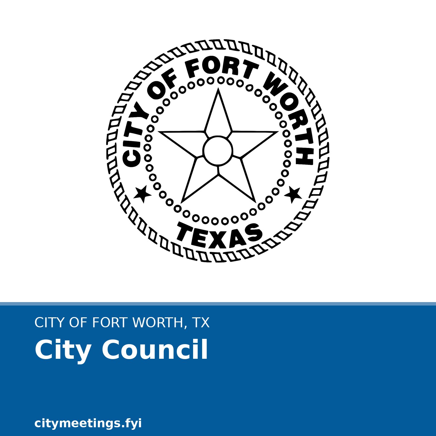 Fort Worth: CITY COUNCIL cover