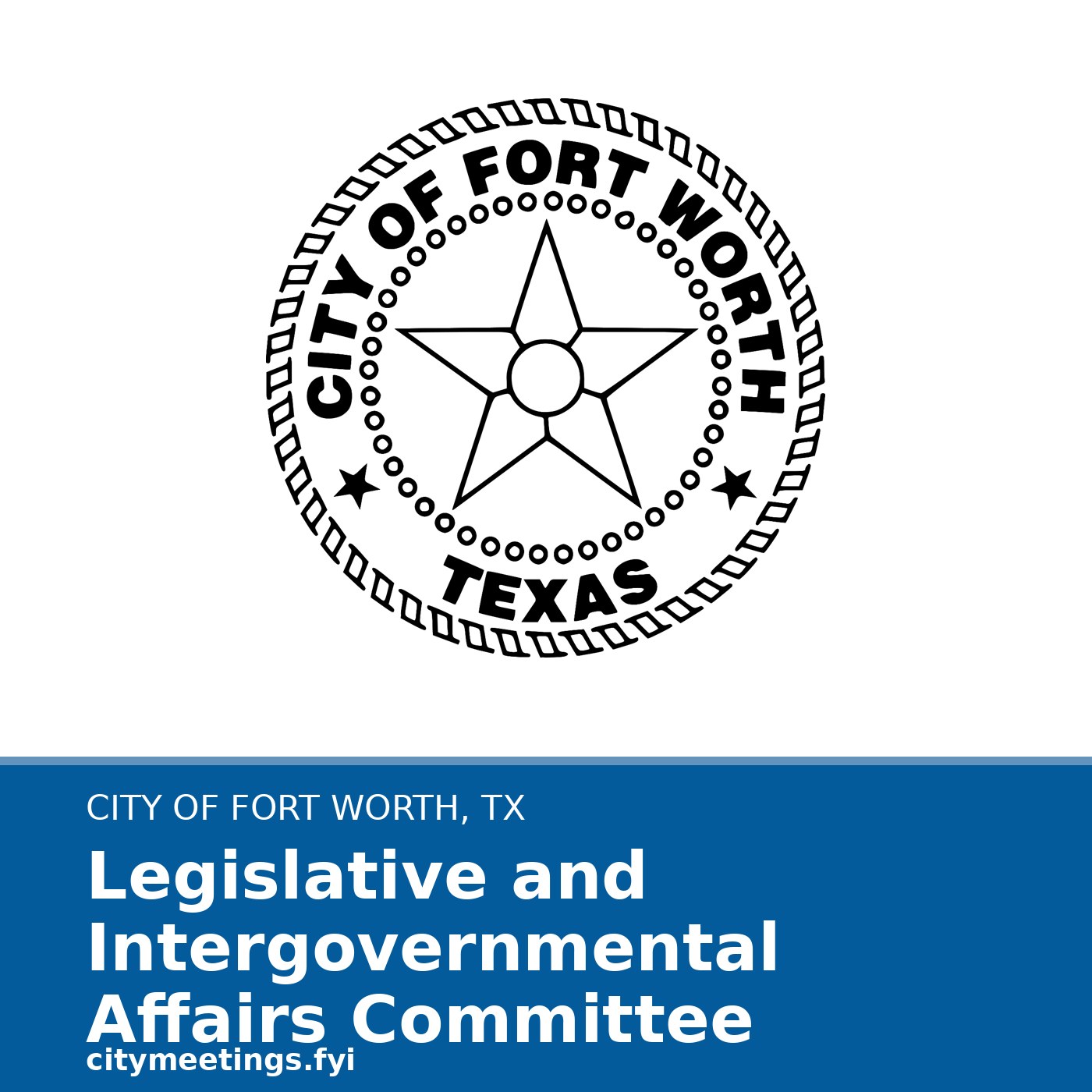 Fort Worth: Legislative and Intergovernmental Affairs Committee cover